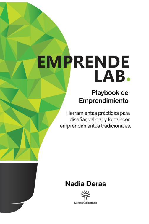 Emprende Lab — Playbook de Emprendimiento, por Nadia Deras